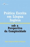 Prática escrita em língua inglesa sob a perspectiva da complexidade (eBook, ePUB)