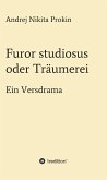 Furor studiosus oder Träumerei (eBook, ePUB)