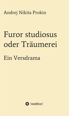 Furor studiosus oder Träumerei (eBook, ePUB) - Nikita Prokin, Andrej