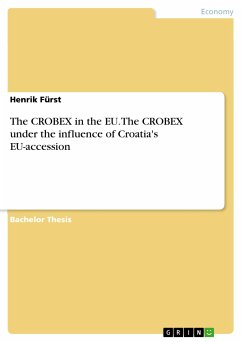 The CROBEX in the EU. The CROBEX under the influence of Croatia's EU-accession (eBook, PDF) - Fürst, Henrik