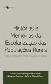 Histórias e memórias da escolarização das populações rurais (eBook, ePUB)
