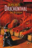 Die Rückkehr / Drachenthal Bd.5 (eBook, ePUB)