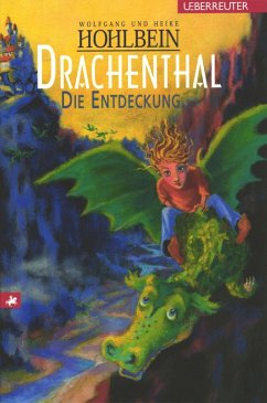 Die Entdeckung / Drachenthal Bd.1 (eBook, ePUB) - Hohlbein, Wolfgang; Hohlbein, Heike
