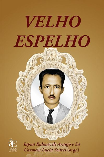 Velho espelho (eBook, ePUB)