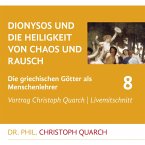 Dionysos und die Heiligkeit von Chaos und Rausch (MP3-Download)