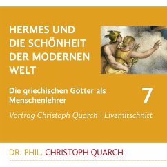 Hermes und die Schönheit der modernen Welt (MP3-Download) - Quarch, Christoph
