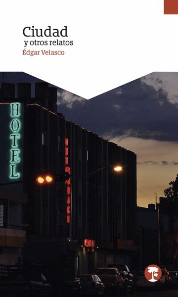 Ciudad y otros relatos (eBook, ePUB)
