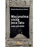 Macunaíma visita Jeca Tatu (eBook, ePUB)