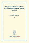 Die preußische Klassensteuer und die Geschichte ihrer Reform bis 1851.