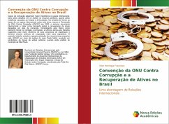 Convenção da ONU Contra Corrupção e a Recuperação de Ativos no Brasil