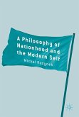A Philosophy of Nationhood and the Modern Self