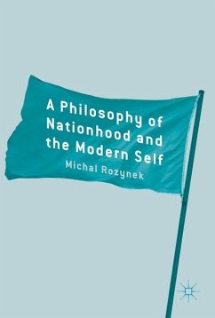 A Philosophy of Nationhood and the Modern Self - Rozynek, Michal