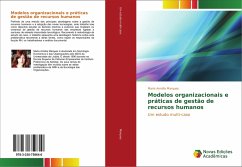 Modelos organizacionais e práticas de gestão de recursos humanos - Marques, Maria Amélia