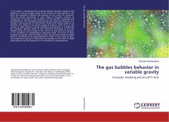 The gas bubbles behavior in variable gravity