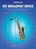 101 Broadway Songs: Tenor Saxophone