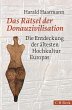Das Rätsel der Donauzivilisation... - Bild 1