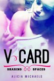 V-Card (Sharing Spaces, #1) (eBook, ePUB)
