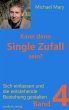 Kann denn Single Zufall sein? Band 4... - Bild 1