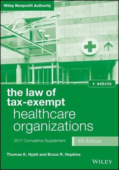 Cover The Law of Tax-Exempt Healthcare Organizations 2017 Cumulative Supplement + Website (eBook, ePUB)