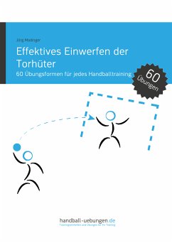 Effektives Einwerfen der Torhüter (eBook, ePUB) - Madinger, Jörg