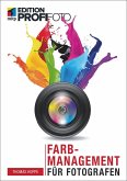 Farbmanagement für Fotografen (eBook, PDF)