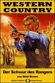 WESTERN COUNTRY 212: Der Schwur des Rangers (eBook, ePUB) WESTERN COUNTRY 212: Der Schwur des Rangers (eBook, ePUB)