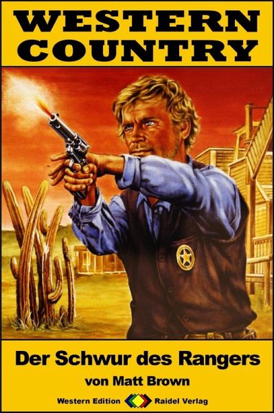 WESTERN COUNTRY 212: Der Schwur des Rangers (eBook, ePUB)