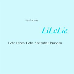LiLeLie (eBook, ePUB) - Schneider, Petra