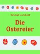 Die Ostereier (eBook, ePUB) - Bild 1
