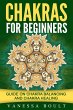 Chakras For Beginners: Guide On Chakra... - Bild 1