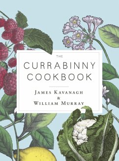 The Currabinny Cookbook (eBook, ePUB) - Kavanagh, James; Murray, William