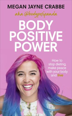 Body Positive Power (eBook, ePUB) - Crabbe, Megan Jayne