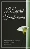 L'Esprit Souterrain L'Esprit Souterrain (eBook, ePUB)