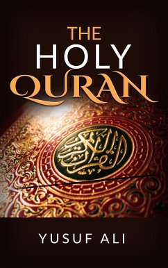 The Holy Quran traslated by Yusuf Ali (eBook, ePUB) - Ali, Yusuf