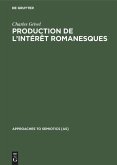 Production de l¿intérêt romanesques