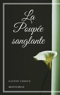 La Poupée sanglante (eBook, ePUB) - Leroux, Gaston