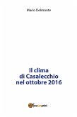 Il clima di Casalecchio nell'ottobre 2016 (eBook, PDF)