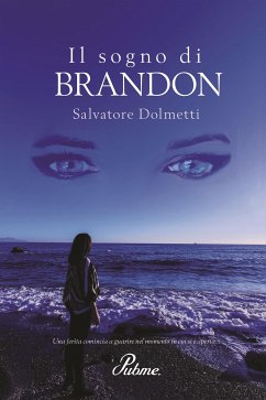 Il sogno di Brandon (eBook, ePUB) - Dolmetti, Salvatore