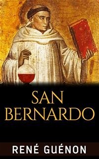 San Bernardo (eBook, ePUB) - Guénon, René