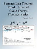 Fermat's Last Theorem, Proof. Universal Cycle Theory. Fibonacci series. (fixed-layout eBook, ePUB)