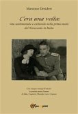 C&quote;era una volta: vita sentimentale e culturale nella prima metà del Novecento in Italia (eBook, PDF)