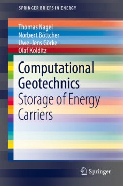 Computational Geotechnics - Nagel, Thomas;Böttcher, Norbert;Görke, Uwe-Jens