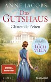 Glanzvolle Zeiten / Das Gutshaus Bd.1