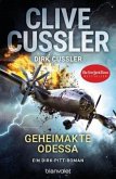 Geheimakte Odessa / Dirk Pitt Bd.24 Geheimakte Odessa / Dirk Pitt Bd.24