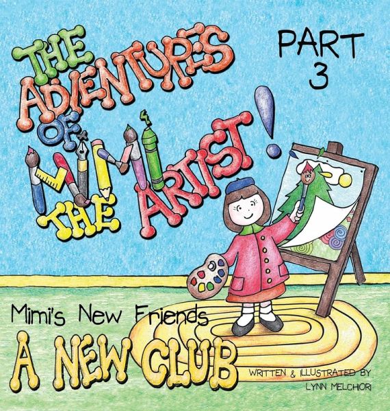 The Adventures of Mimi the Artist The Adventures of Mimi the Artist