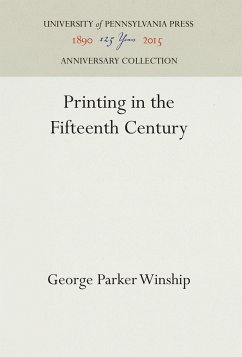 Printing in the Fifteenth Century - Winship, George Parker