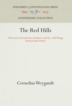 The Red Hills - Weygandt, Cornelius