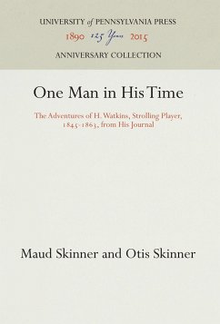 One Man in His Time - Skinner, Maud;Skinner, Otis