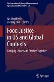 Food Justice in US and Global Contexts