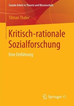 Kritisch-rationale Sozialforschung - Thaler, Tilman